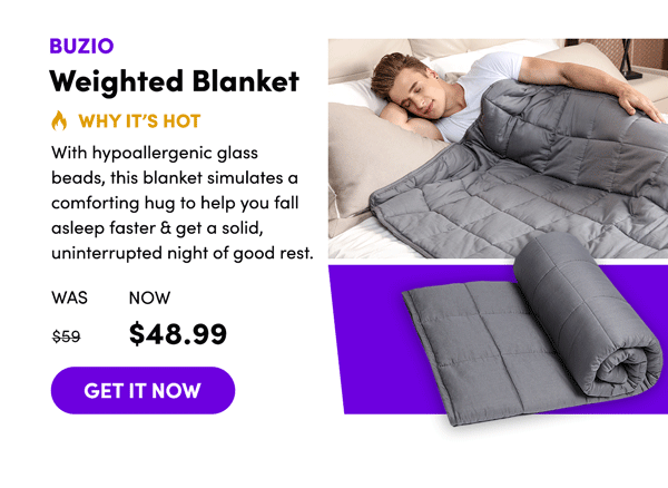Buzio: Weighted Blanket | Get It Now
