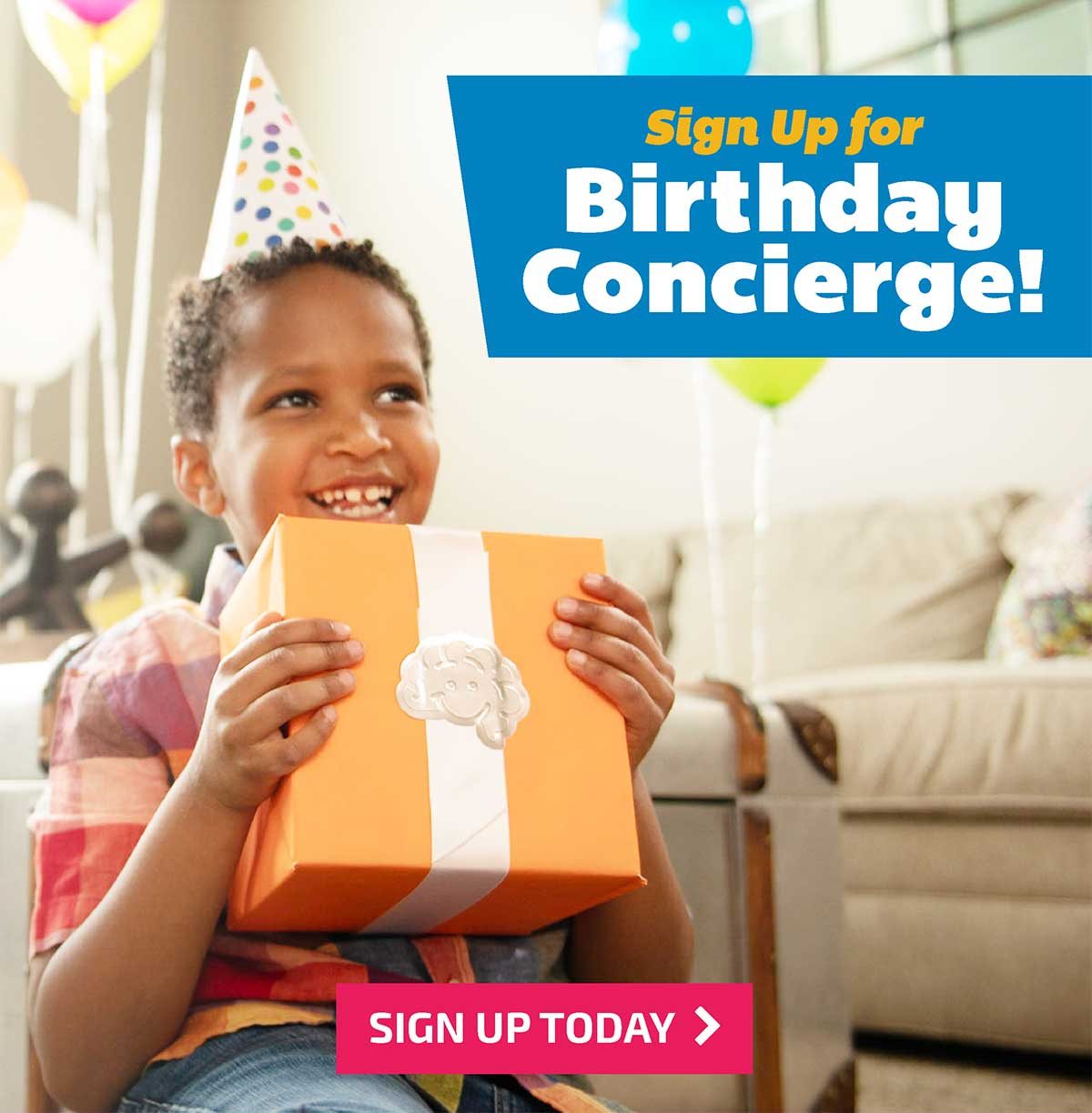 Sign Up for Birthday Concierge!