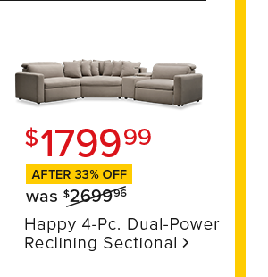 happy dual-power reclining sofa - $1799.99. shop now