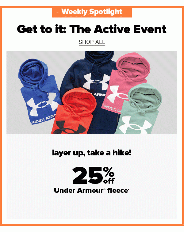 Weekly Spotlight - Get to it: The Active Event. Shop All.