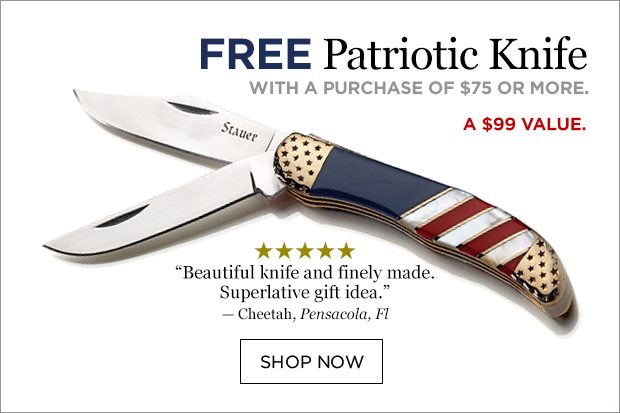 Free Patriotic Knife with a $75 purchase