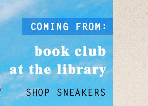 Shop sneakers.