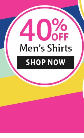 40% off men's shirts