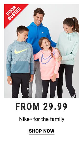 Doorbuster - Nike® for the family from $29.99. Shop Now.