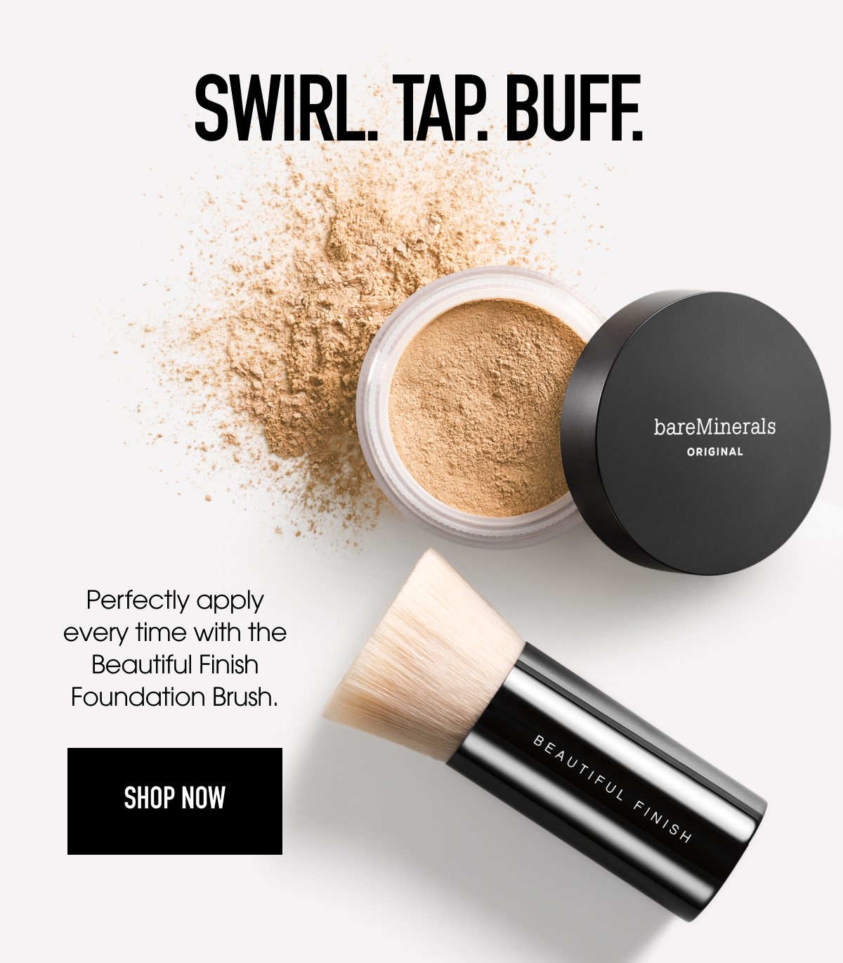 Swirl. Tap. Buff