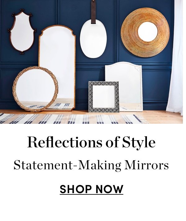 Statement-Making Mirrors