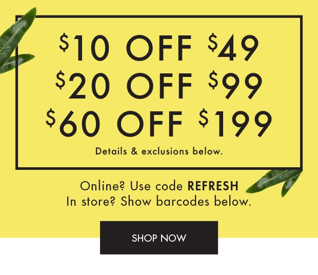 $10 OFF $49 | $20 OFF $99 | $60 OFF $199