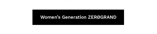 Women's Generation ZEROGRAND