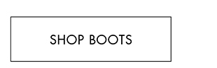 SHOP BOOTS