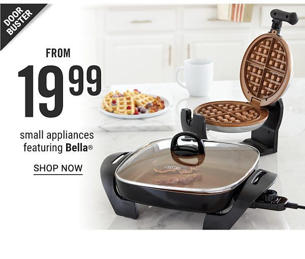 Doorbuster - Small appliances featuring Bella from $19.99. Shop Now.