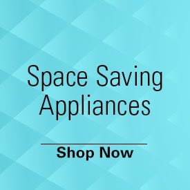Space Saving Appliances - Shop Now