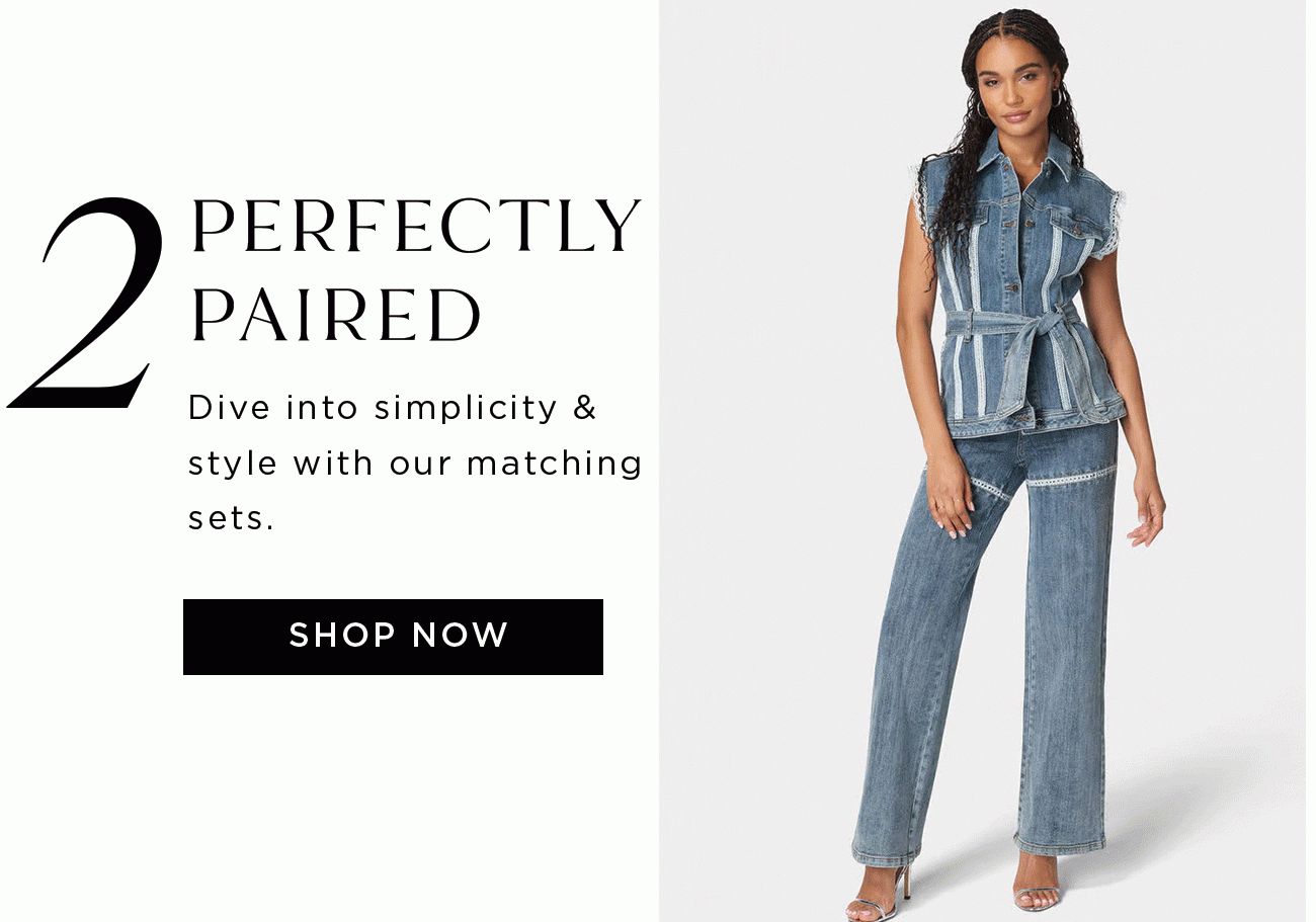 2 Perfectly Paired | Shop Now