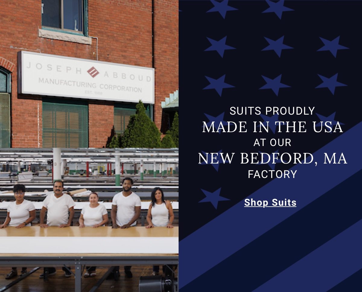 Suits proudly made in the USA