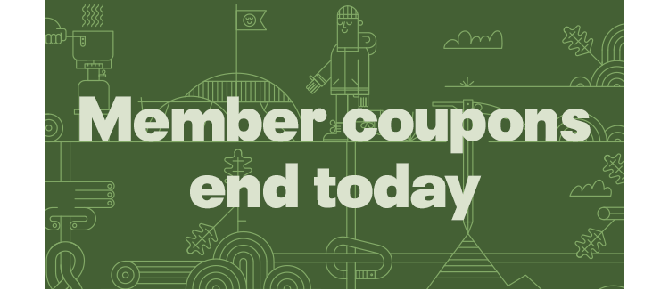 Member coupons end today