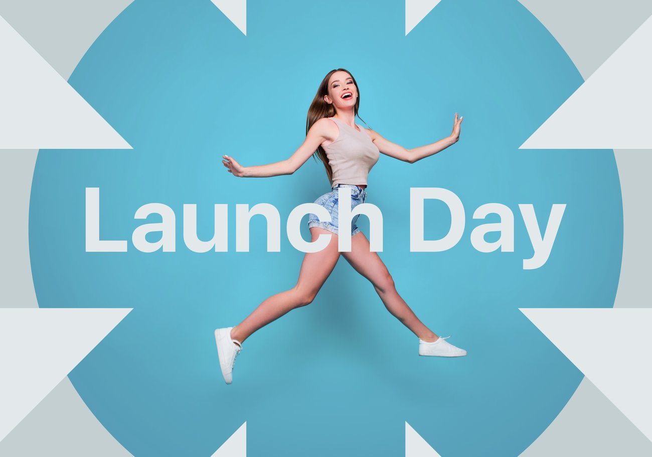 Launch Day