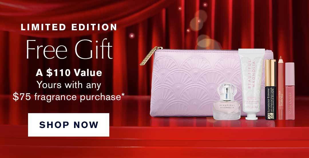 Limited Edition | Free Gift | A $110 Value Your with any $75 fragrance purchase* | SHOP NOW