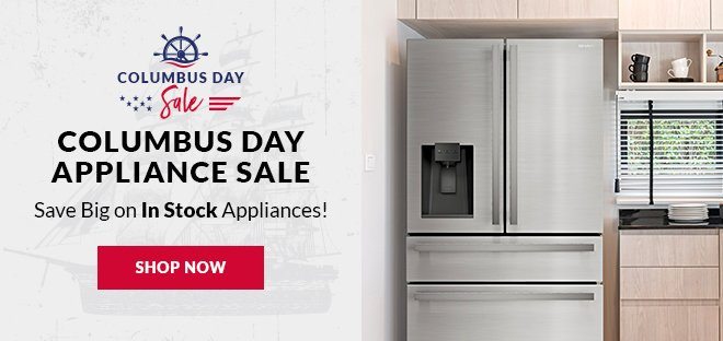 Columbus Day Appliance Sale
