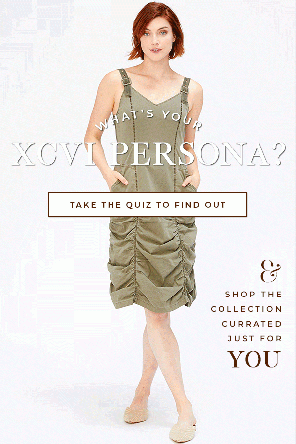 Take the quiz to find out your XCVI Persona »