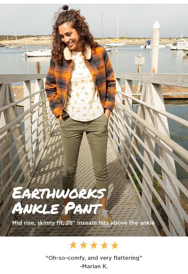 Earthworks Ankle Pant