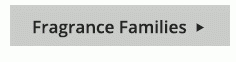 Fragrance Families