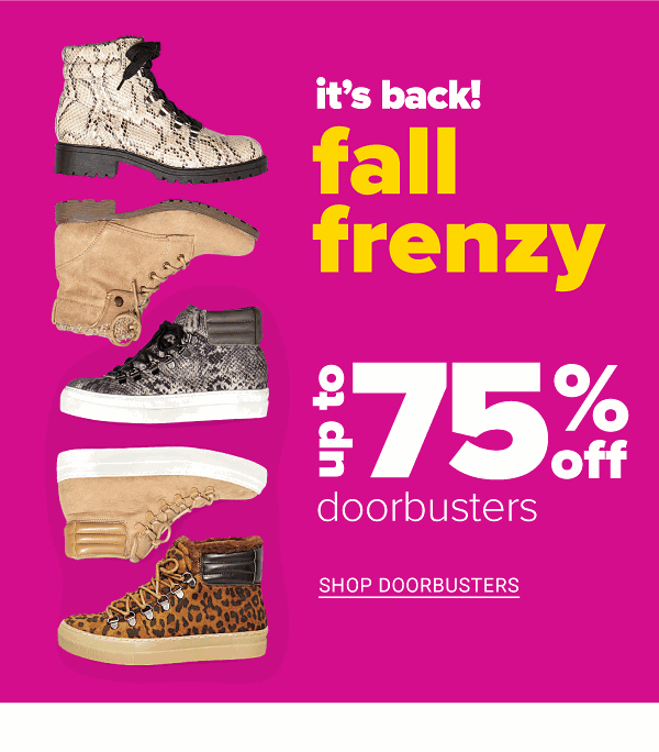 It's Back! Fall Frenzy - Up to 70% off Doorbusters - Shop Doorbusters