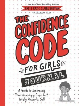 BOOK | The Confidence Code for Girls Journal: Joss