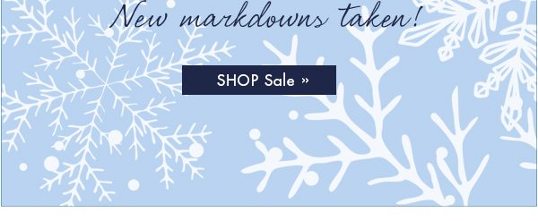 New markdowns taken!Shop Now 