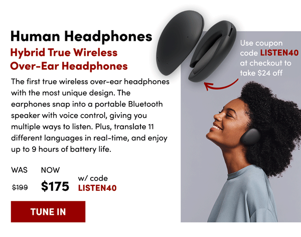 Human Headphones | Tune In