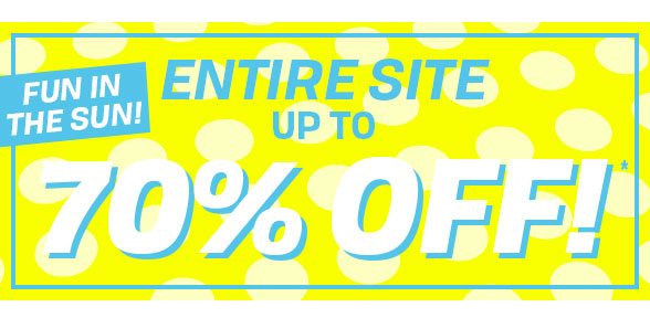 Entire Site Up to 70% Off