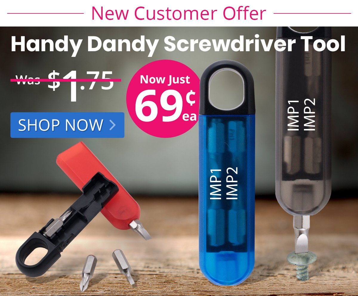 Handy Dandy Screwdriver Tools for only 69¢ each!