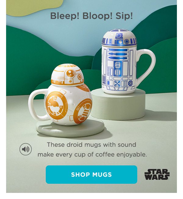 These droid mugs bleep and bloop with every sip.