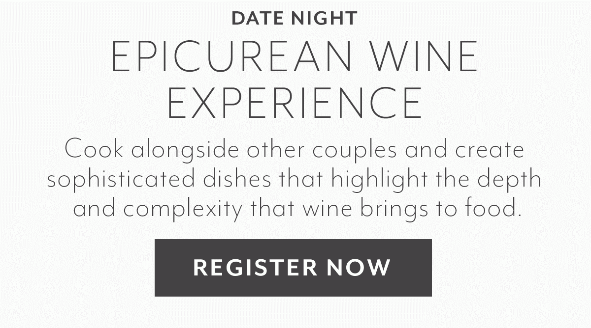 Date Night: Epicurean Wine Experience