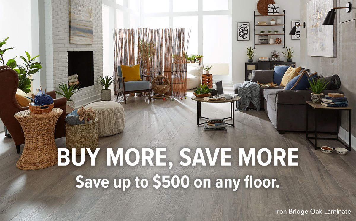 Buy More Save More - Save up to $500
