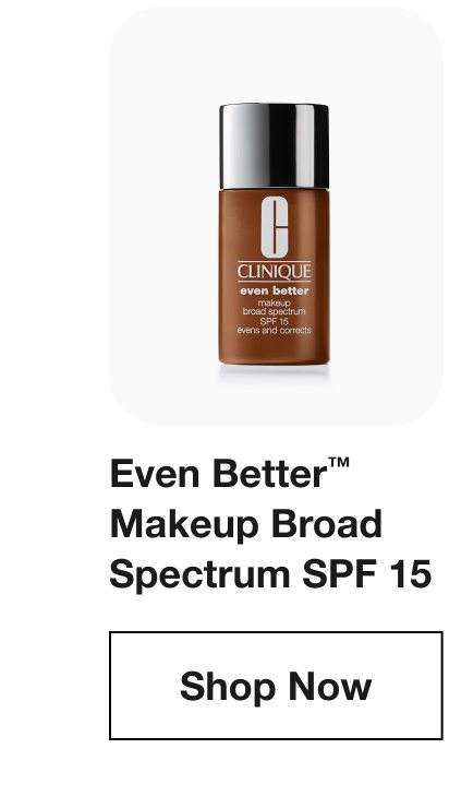 Even Better™ Makeup Broad Spectrum SPF 15 | Shop Now