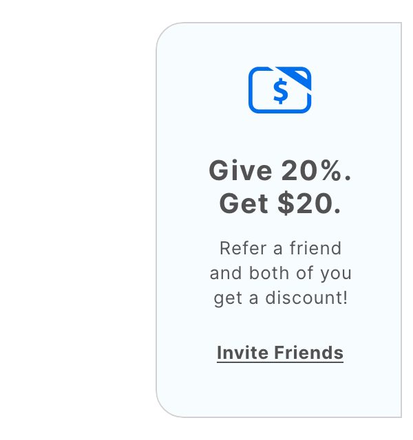 Give 20%. Get $20