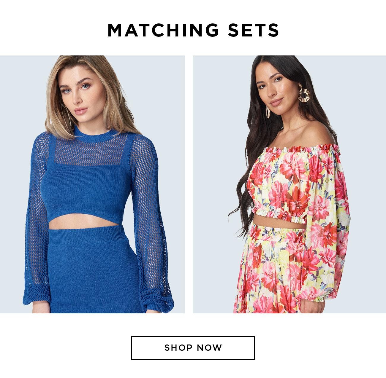 Matching Sets | Shop Now