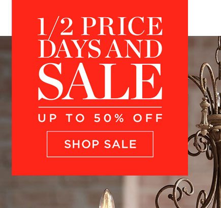 1/2 Price Days And Sale - Up To 50% Off - Shop Sale - Ends 3/30