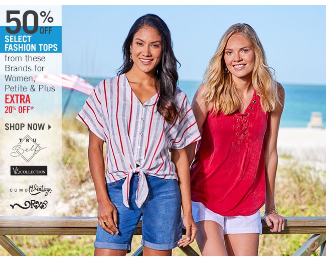 Shop 50% Off Select Fashion Tops - Extra 20% Off*