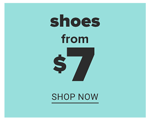 Shoes form $7 - Shop Now