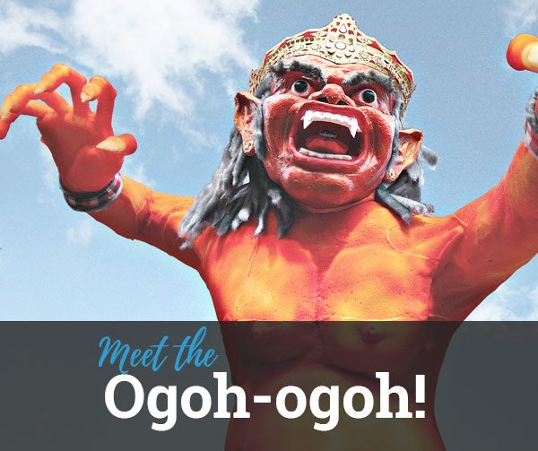 Region Spotlight: Meet the Ogoh-ogoh!