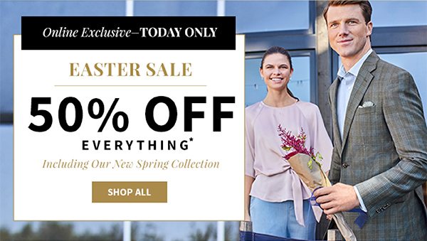 Online Exclusive - Today Only - 50% Off Everything