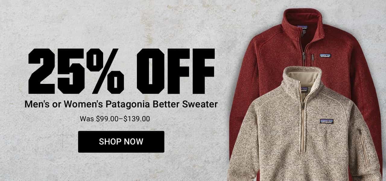 25% OFF MEN'S OR WOMEN'S PATAGONIA BETTER SWEATER WAS $99.00-$139.00 | SHOP NOW
