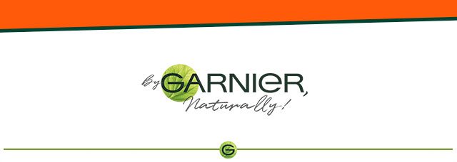 By GARNIER, naturally!