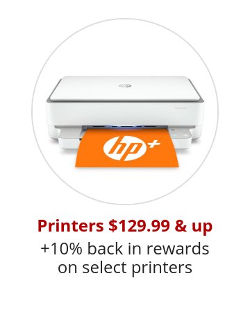 Printers $129.99 & up +10% back in rewards on select printers