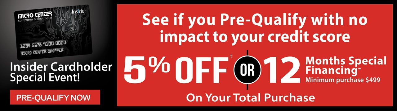 Pre-Qualify now with no impact to your credit score! 5% OFF OR 12 Months Special Financing On Your Total Purchase