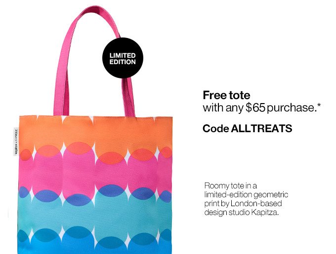 Free tote with any $75 purchase.* Code ALLTREATS LIMITED EDITION Roomy tote in a limited-edition geometric print by London-based design studio Kapitza.