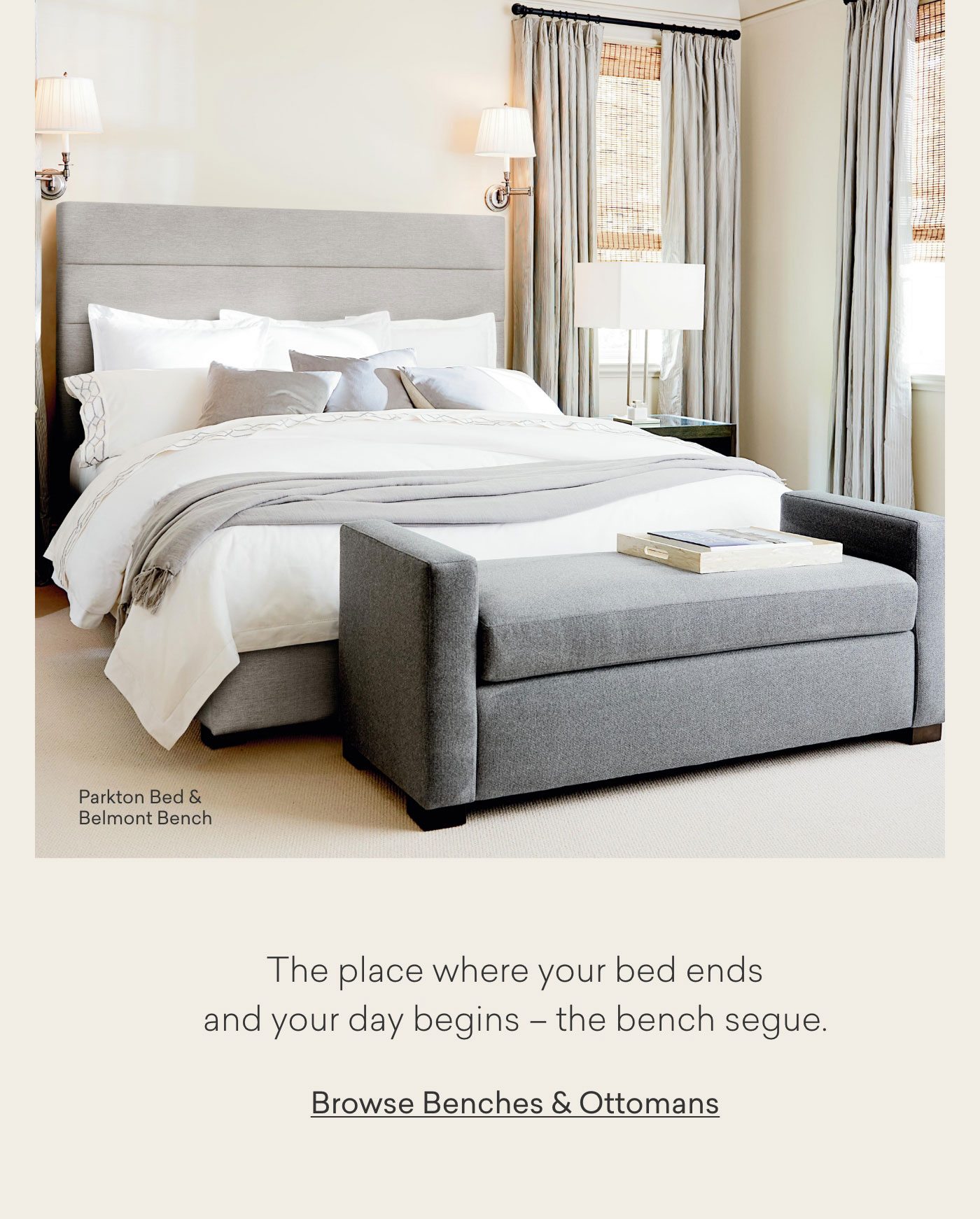 The place where your bed ends and your day begins - the bench segue. Browse Benches & Ottomans