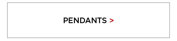 Pendants >