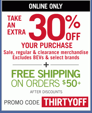 Online Only - Extra 30% Off + Free Shipping on $50+ | Code THIRTYOFF | Exclusions Apply