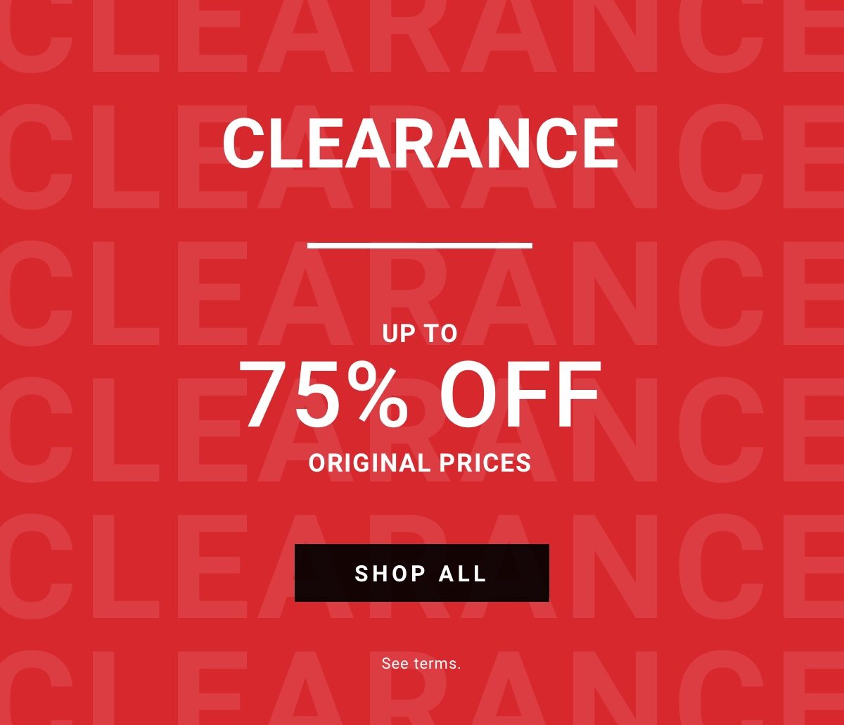 Clearance Up To 75 percent Off Original Prices